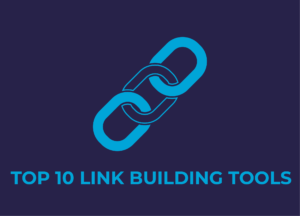 top 10 link building tools